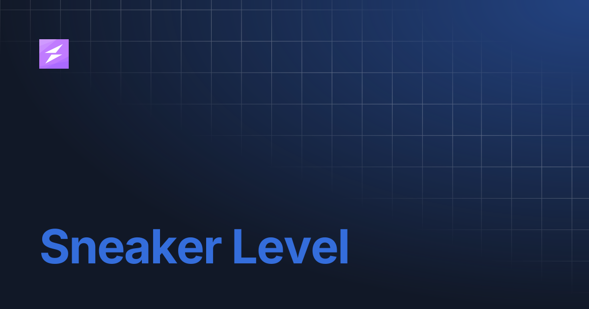 Sneaker Level | STEPN GO WHITEPAPER